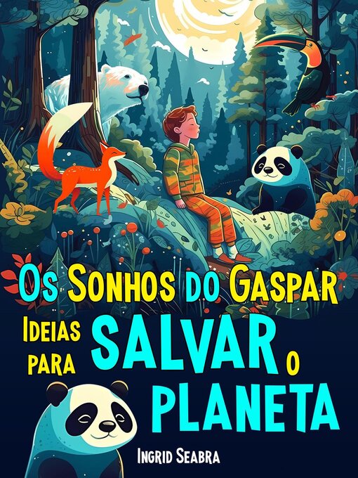 Title details for Os Sonhos do Gaspar by Ingrid Seabra - Available